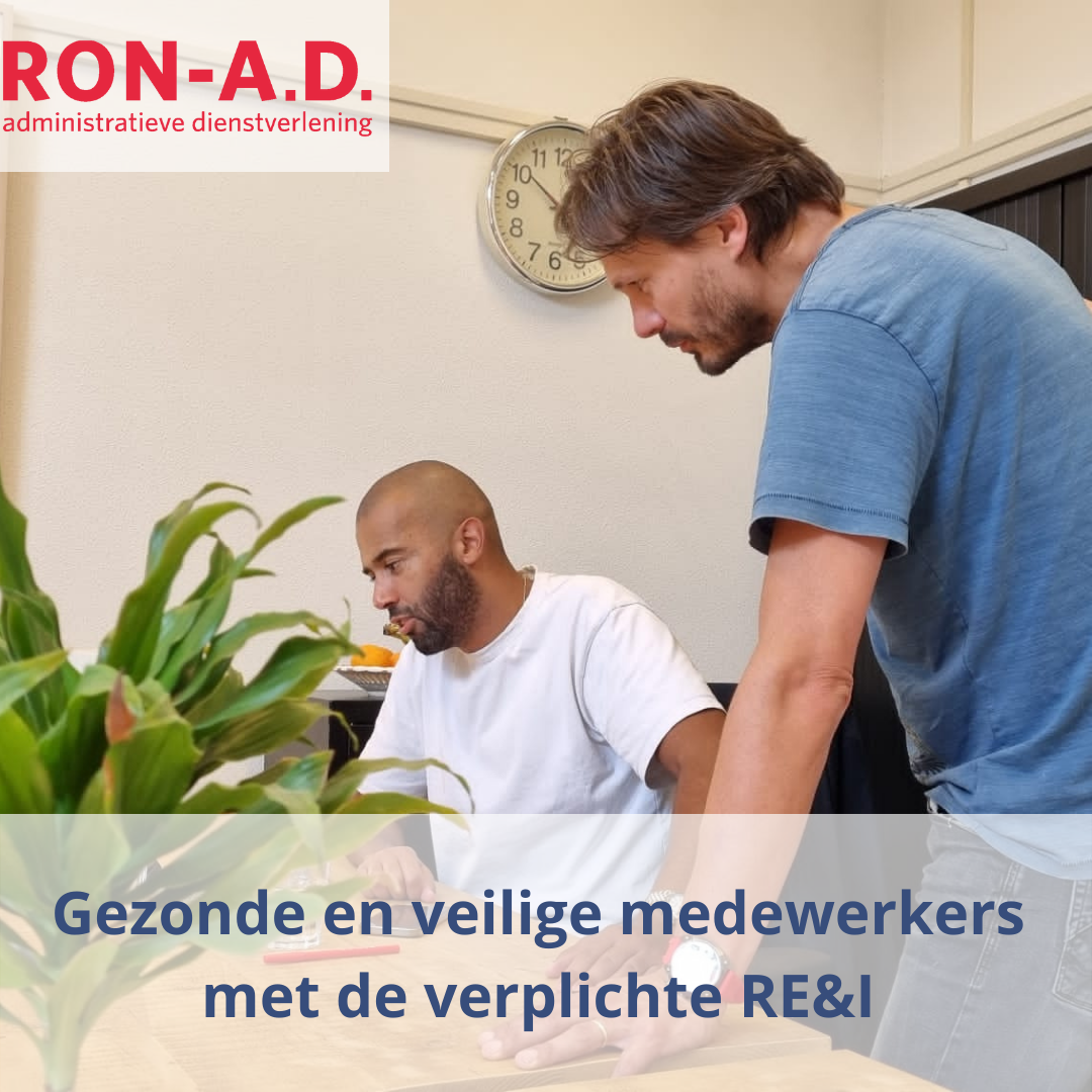 Gezonde en veilige medewerkers  met de verplichte RE&I 