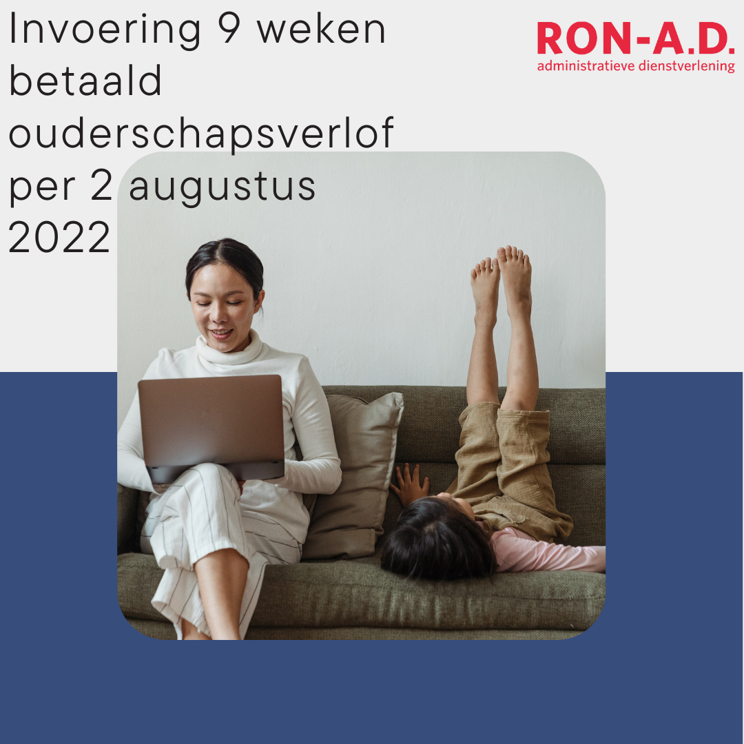 De Wet betaald ouderschapsverlof treedt op 2 augustus 2022 in werking.