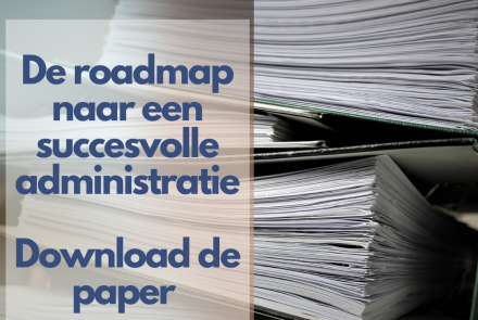 Whitepaper: De roadmap naar een succesvolle zakelijk administratie